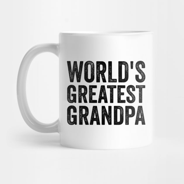 Worlds Greatest Grandpa - Text Style Black Font by jorinde winter designs